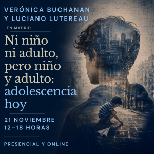 Ni niño, ni adulto, pero niño y adulto